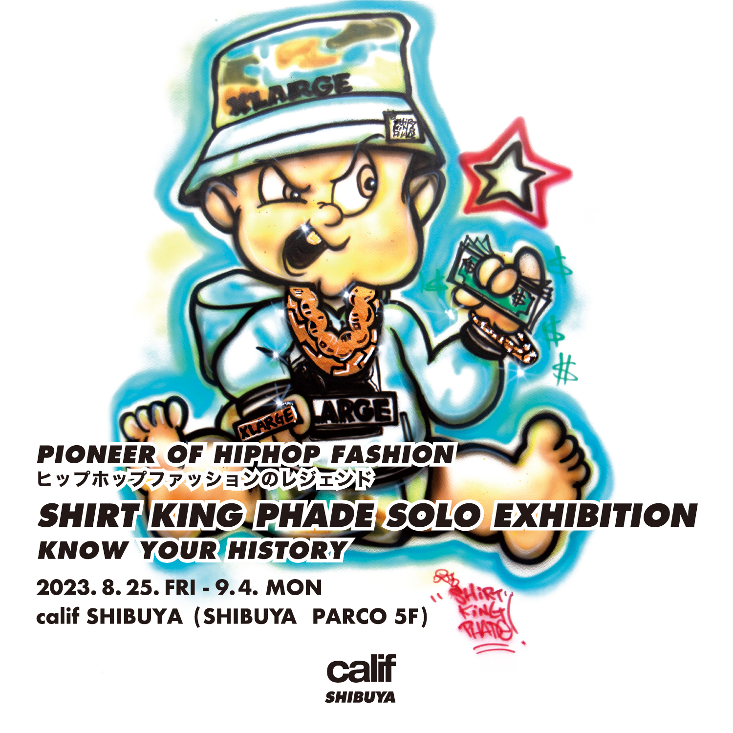 SHIRT KING PHADE SOLO EXHIBITION “KNOW YOUR HISTORY”