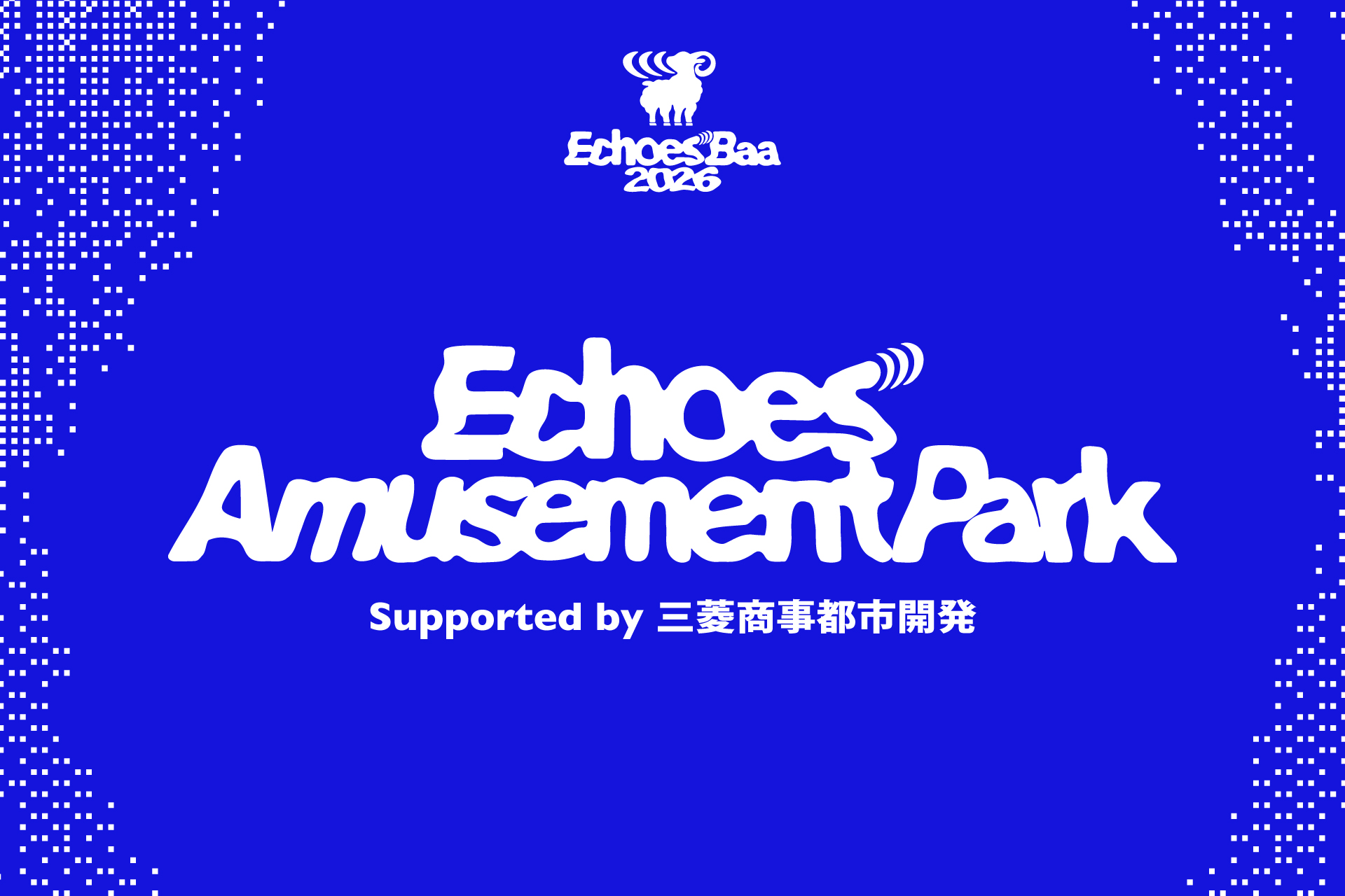 XLARGEがContent Partnerとして参画 『Echoes Baa 2026』横浜赤レンガ