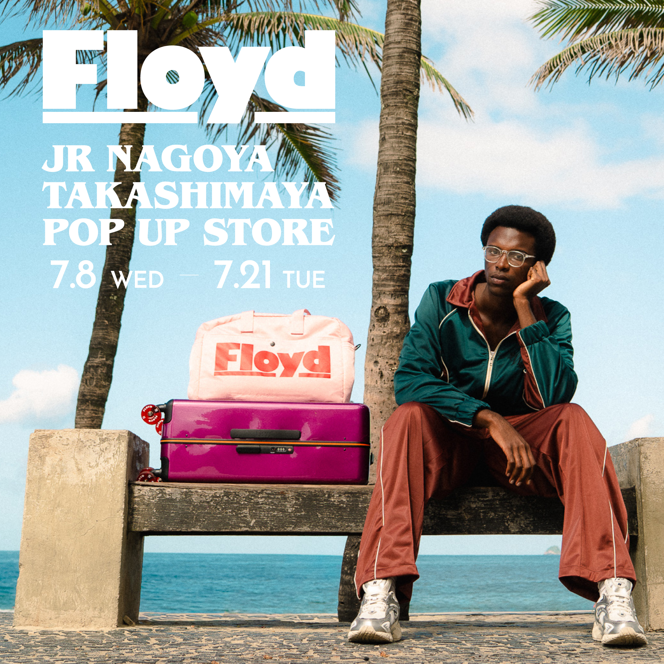 Floyd】ジェイアール名古屋タカシマヤ7F 特設会場1にてPOP UP STOREを